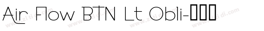 Air Flow BTN Lt Obli字体转换